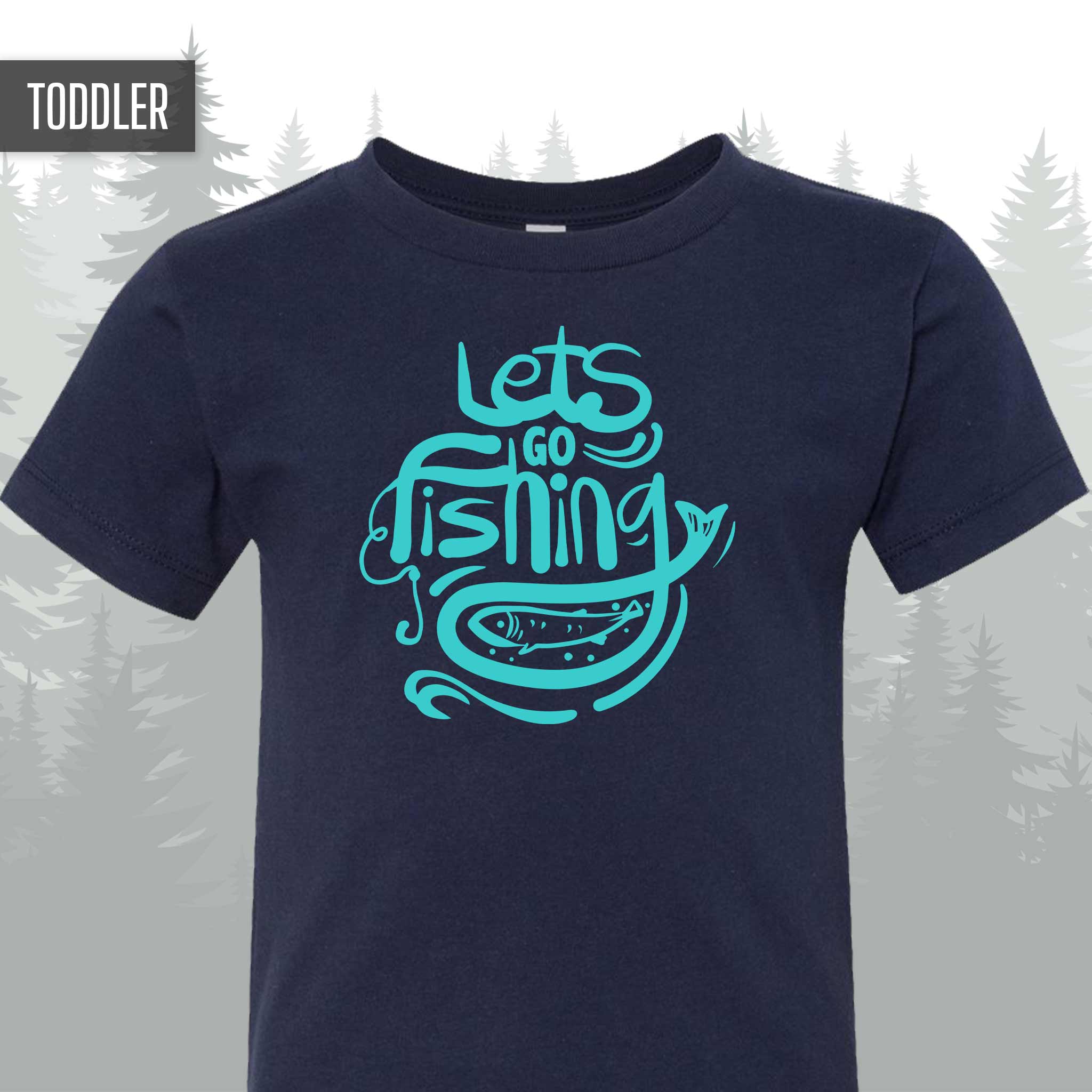 Let's Go Fishing Toddler T-Shirt - 12-18M T-Shirt / Navy